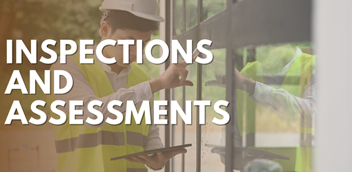 Inspections and Assessments