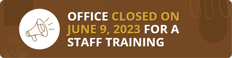 Office Closed on June 9, 2023