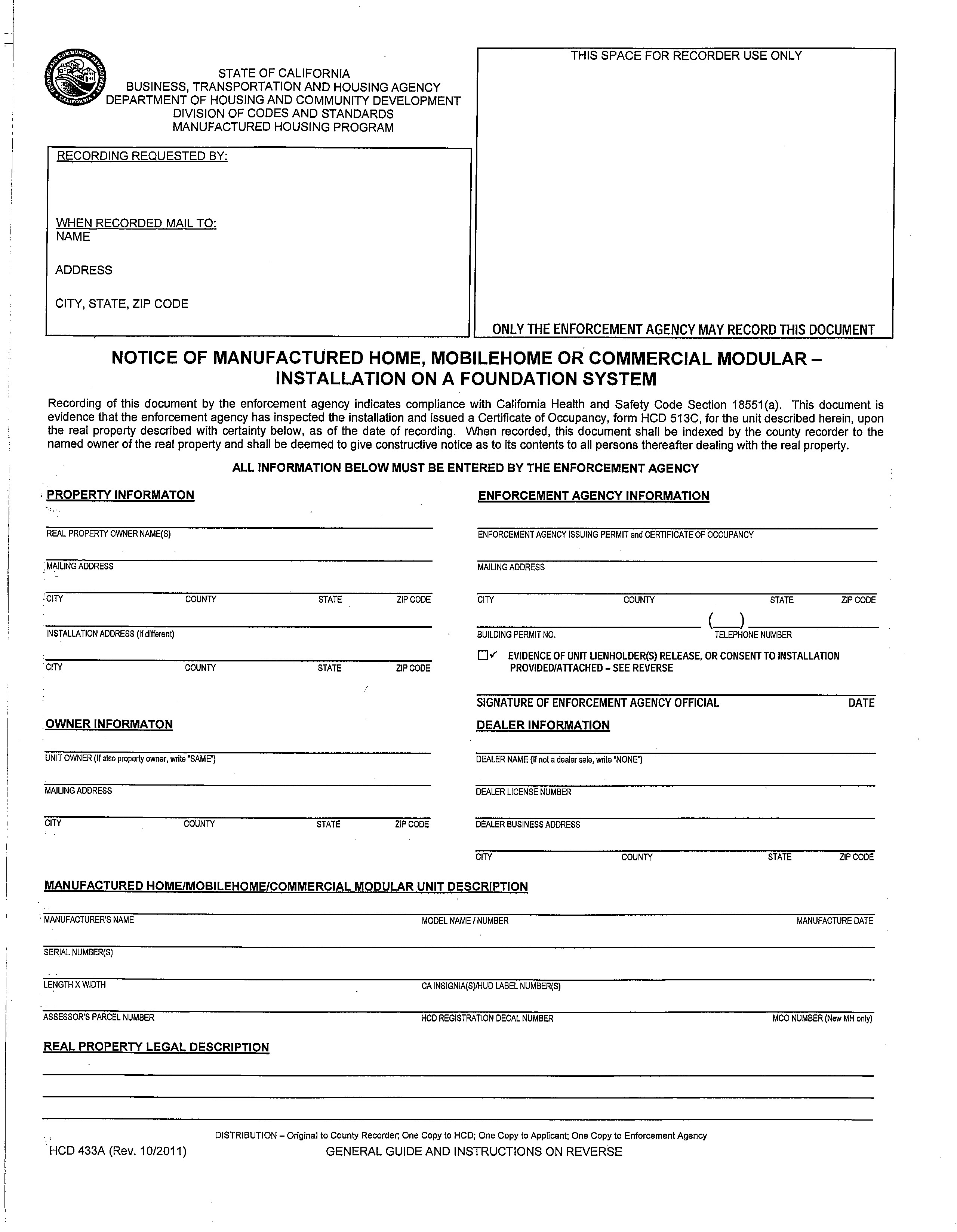 Sample Form HCD 433A, Notice of Manuafactured Home, Mobile Home or Commercial Modular Installation on a Foundation System. For accessibility assistance with this document, please contact the Sonoma County Permit and Resource Management Department (PRMD) at (707) 565-1900.